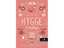 Könyvmolyképző Kiadó Rosie Blake - Hygge szerelem