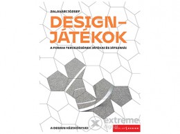 Scolar Kiadó Kft Zalavári József - Designjátékok