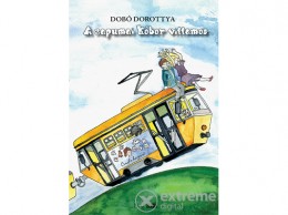 Napkút Kiadó Dobó Dorottya - A zapumai kóbor villamos