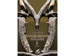 Pro Pannonia Kiadó Dr. G. Tóth Károly - Olykor horrorszerű történetek