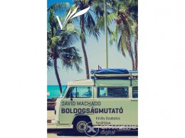 L Harmattan Kiadó David Machado - Boldogságmutató