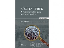 L Harmattan Kiadó György Eszter - Köztes tere